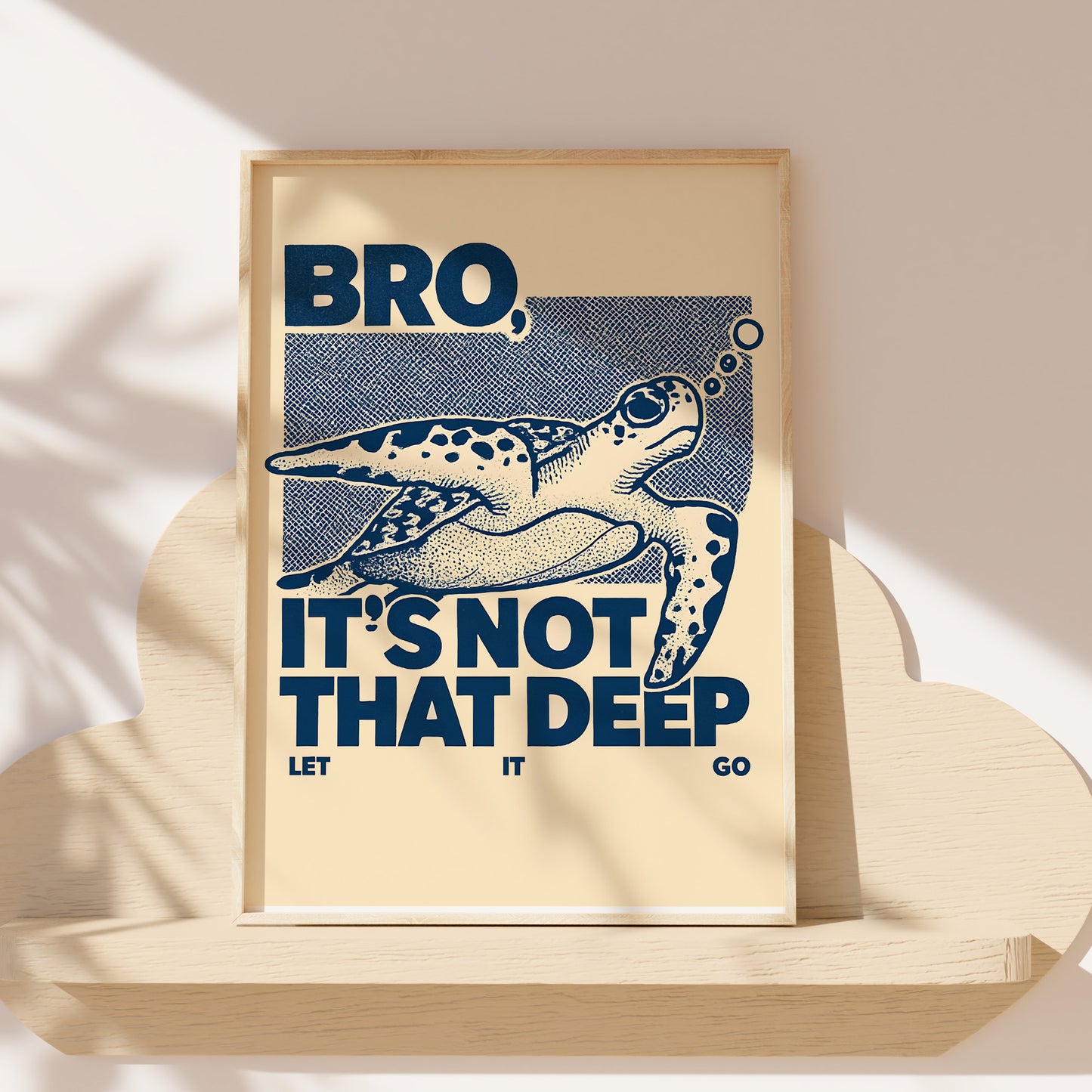 “Bro, It’s Not That Deep” Funny Sea Turtle Poster
