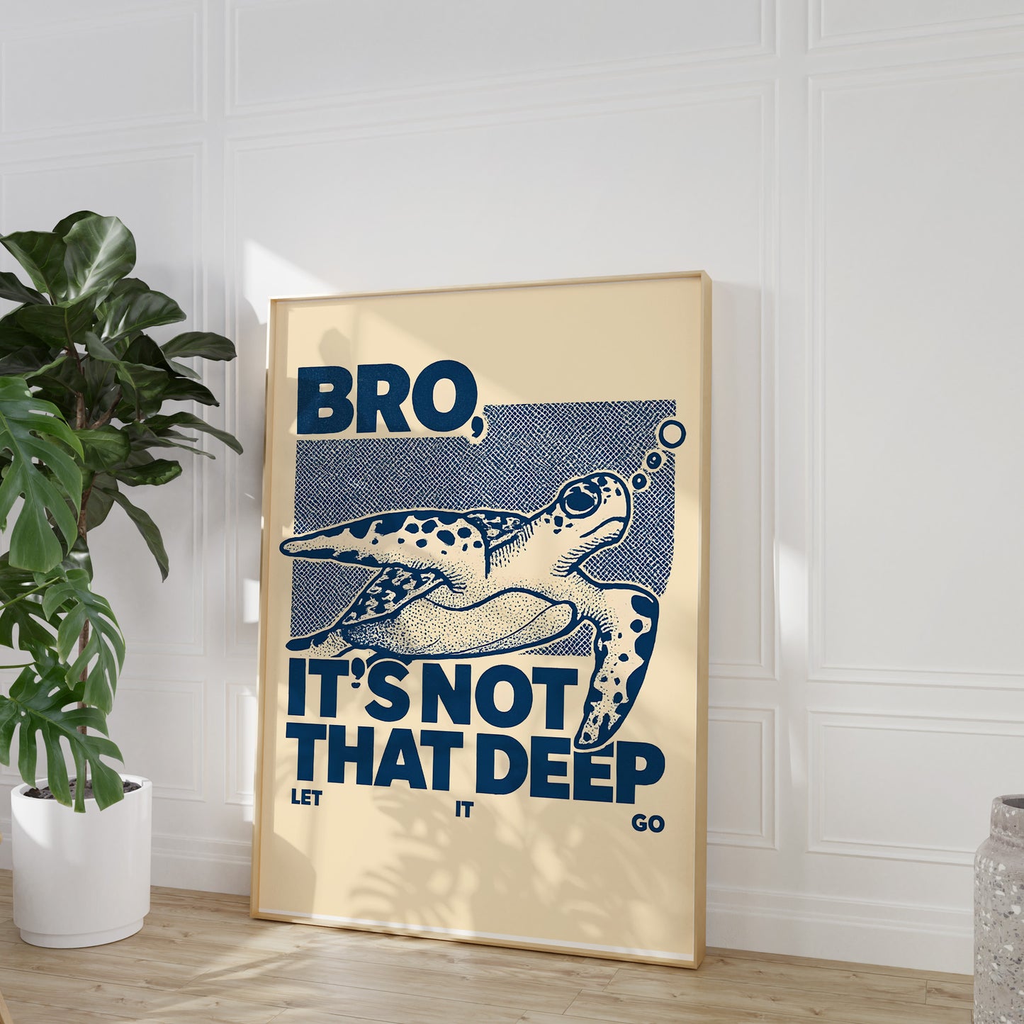 “Bro, It’s Not That Deep” Funny Sea Turtle Poster