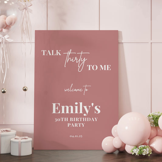 Talk Thirty To Me Dusky Pink 30th Birthday Party Welcome Sign