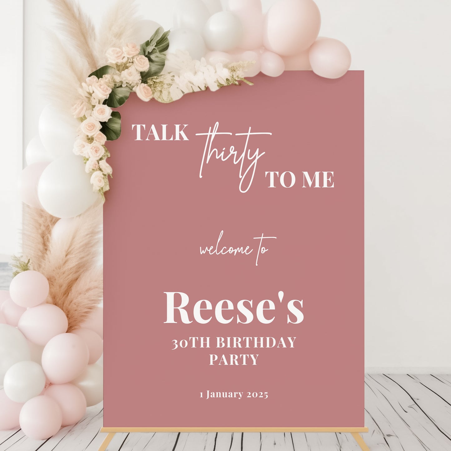 Talk Thirty To Me Dusky Pink 30th Birthday Party Welcome Sign