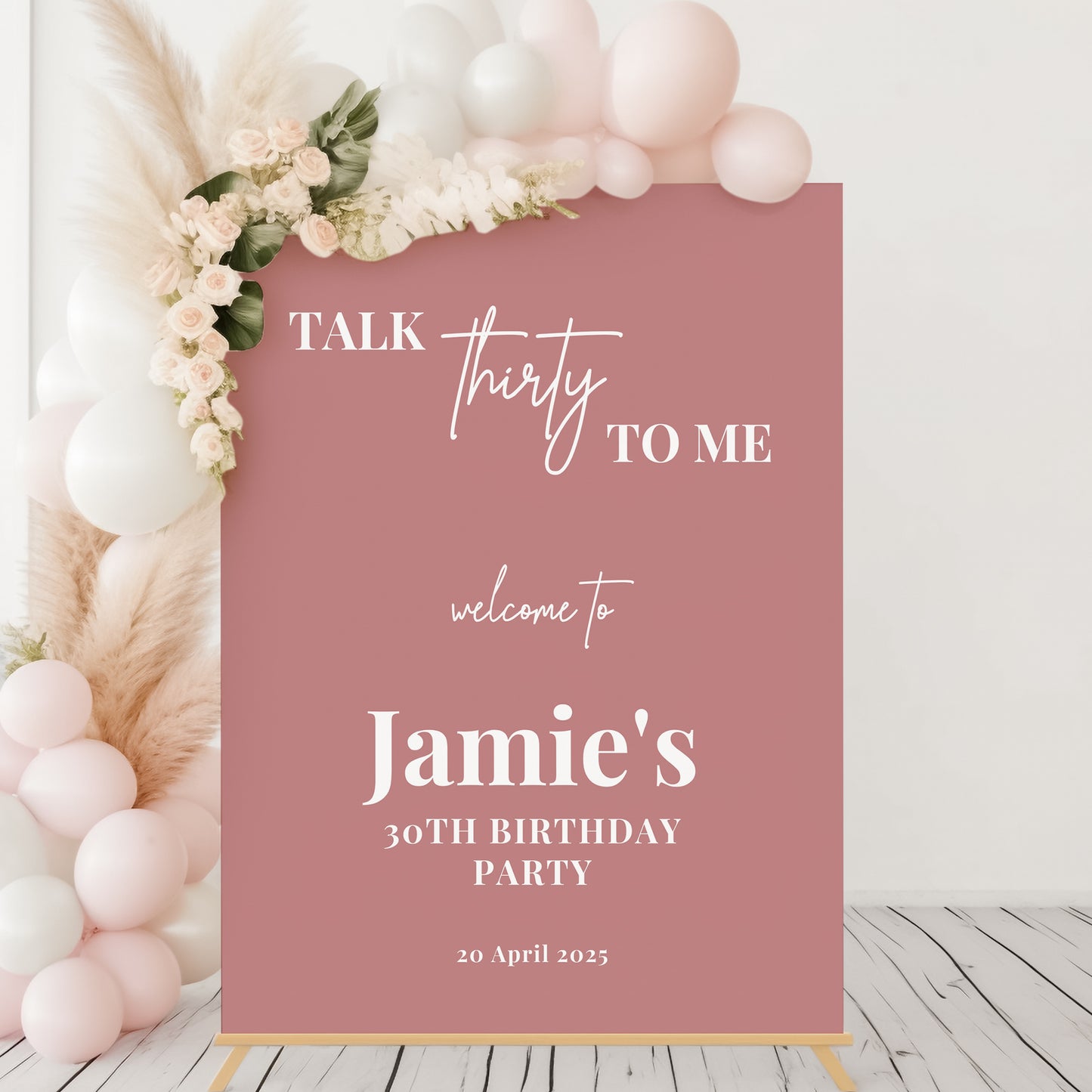 Talk Thirty To Me Dusky Pink 30th Birthday Party Welcome Sign