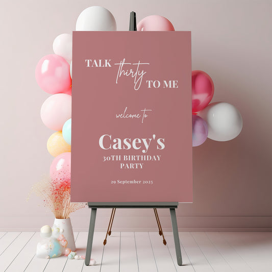 Talk Thirty To Me Dusky Pink 30th Birthday Party Welcome Sign