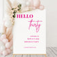 Hello 30 White and Neon Pink Welcome Party Sign