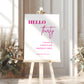 Hello 30 White and Neon Pink Welcome Party Sign