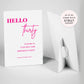 Hello 30 White and Neon Pink Welcome Party Sign