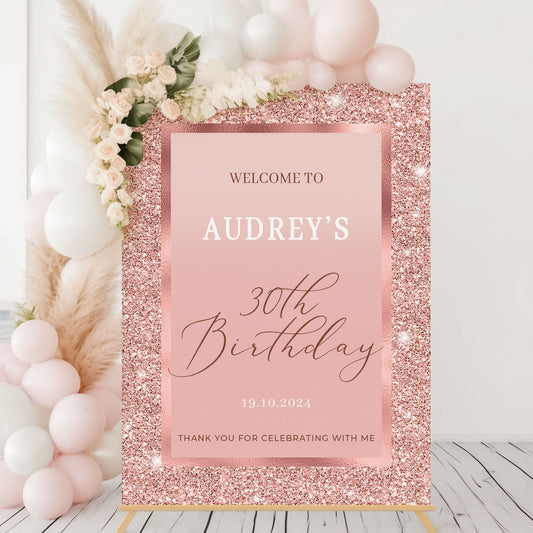 Rose Gold Birthday Party Welcome Sign