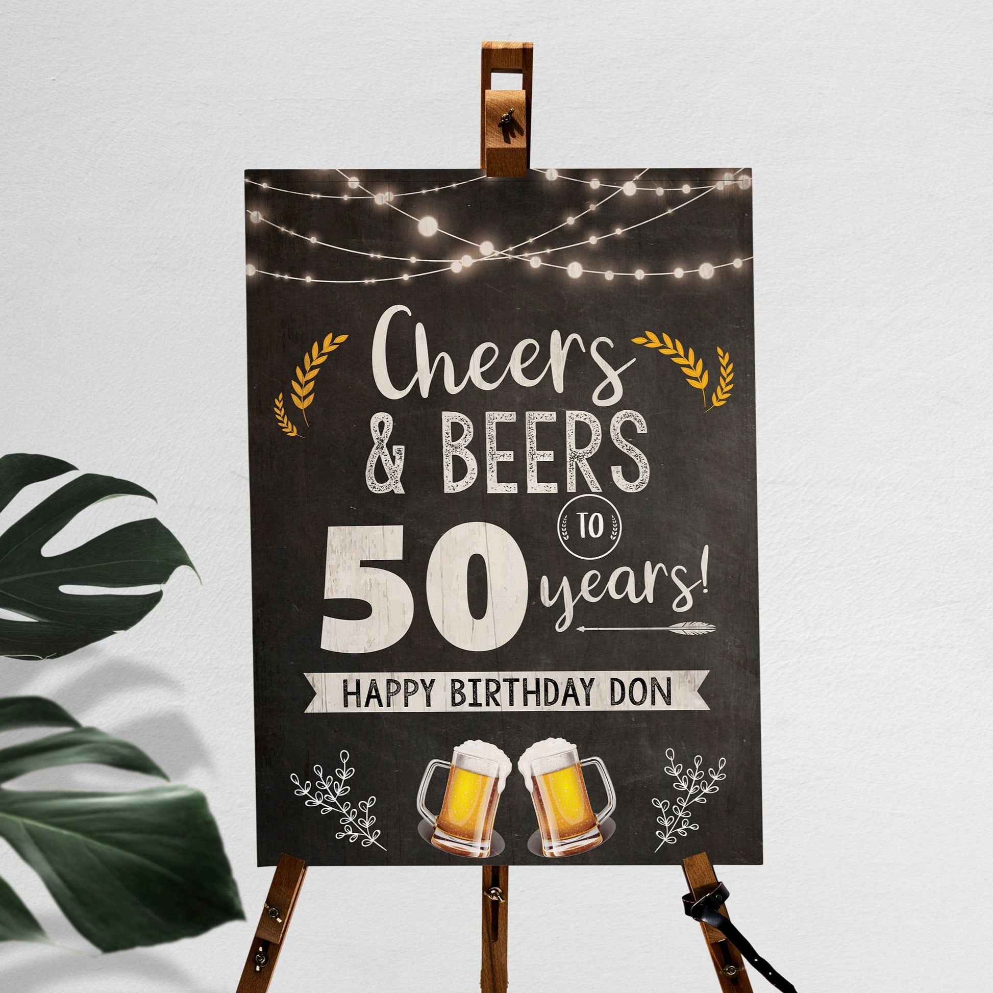 Cheers and Beers Party Welcome Sign Party Decorations for Him 50th Birthday Welcome Sign Man 40th Birthday Sign, ANY AGE, Printed Foamboard