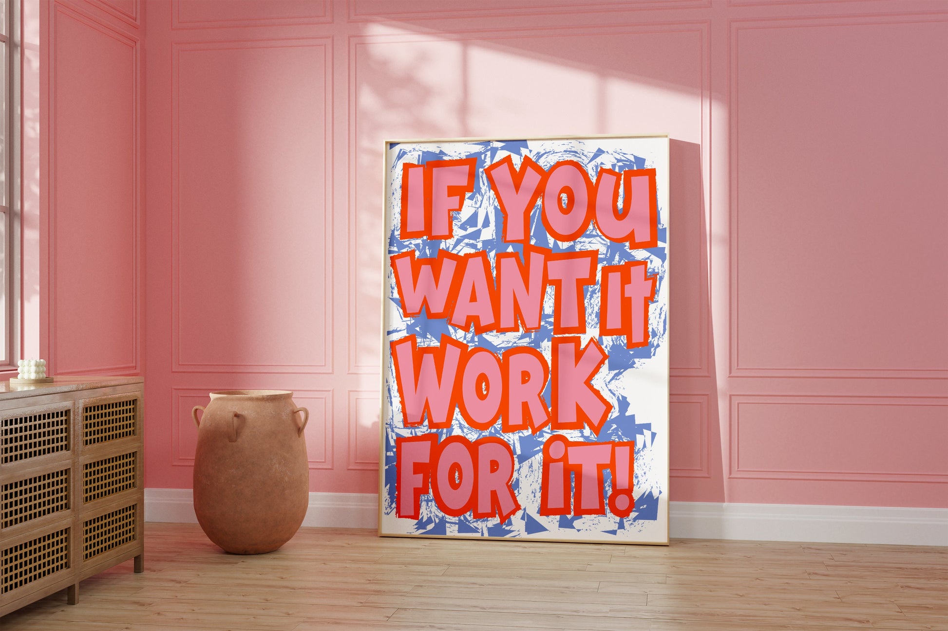If You Want It Work For It Graffiti Poster, Digital Rebellion Motivational Quote Poster, Aesthetic Maximalist Poster, Trending Aesthetic Art