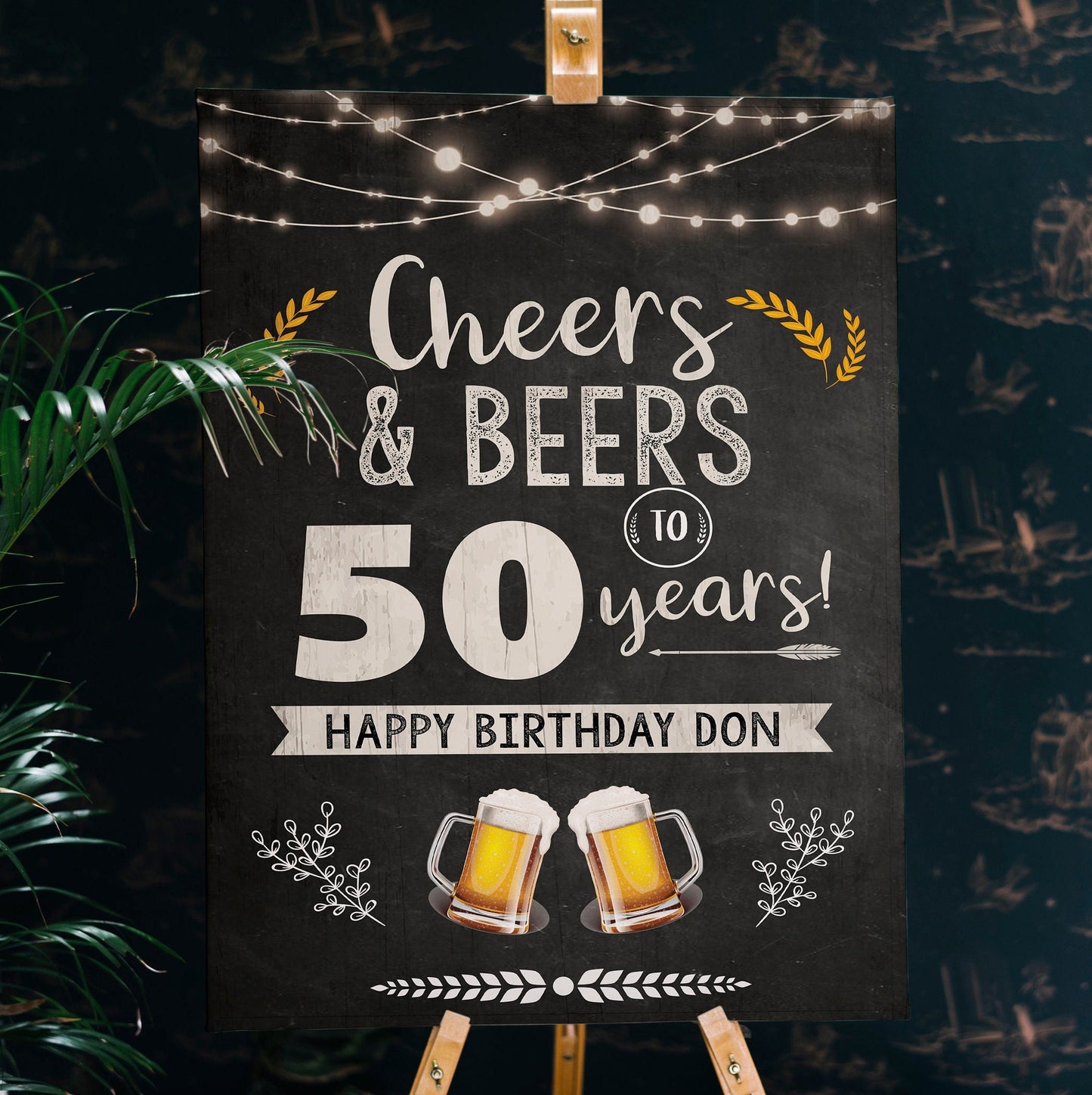 Cheers and Beers Party Welcome Sign Party Decorations for Him 50th Birthday Welcome Sign Man 40th Birthday Sign, ANY AGE, Printed Foamboard