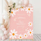 Pink Boho 1st Birthday Party Sign Pink Daisy Birthday Welcome Sign Girl 1st Birthday Welcome Board, Printed Foamboard