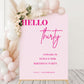 Neon Pink Hello 30 Welcome Party Sign