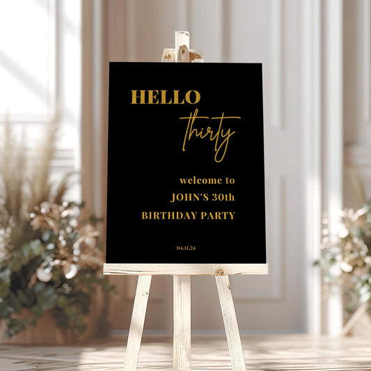 Black and Gold Hello 30 Welcome Party Sign, Gold 30th Birthday Party Sign, Minimalist Birthday Party Welcome Sign, ANY AGE