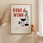 Dine and Wine kitchen wall art print with wine bottle and glass illustration in terracotta typography