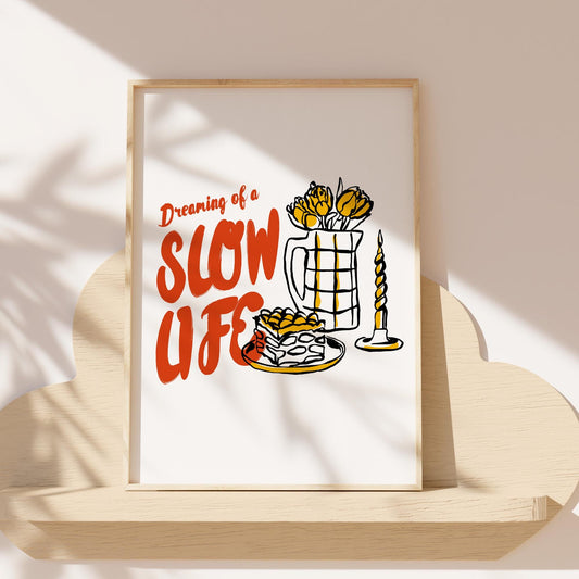 Dreaming of a slow life kitchen wall art print with cozy illustrations and warm colors
