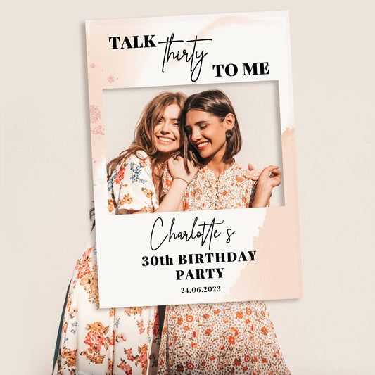 Talk Thirty To Me Selfie Frame & Party Sign